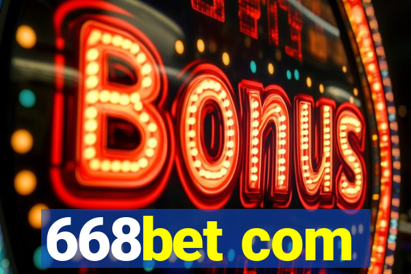 668bet com